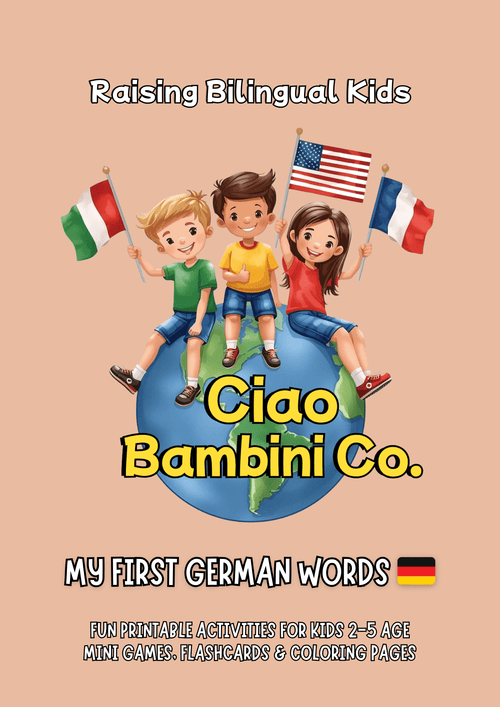 MY FIRST GERMAN WORDS - Raising Bilingual Kids - German Play Collection - Ciao Bambini Co. - 